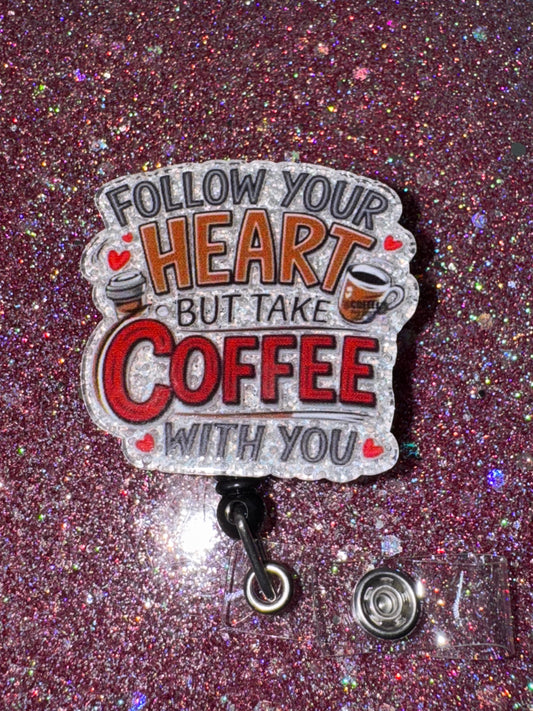 Follow your heart