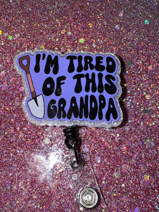 Tired of this grandpa
