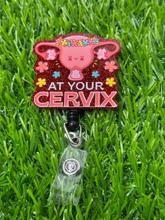 At your cervix