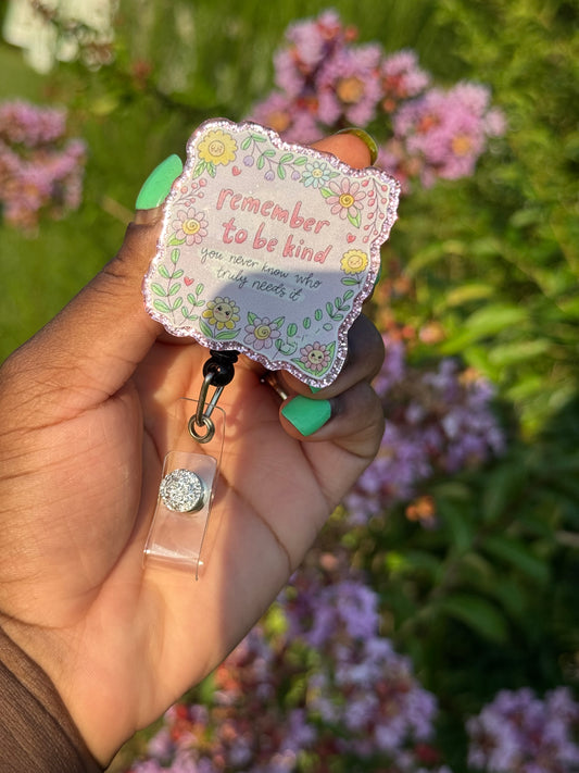 Remember to be kind